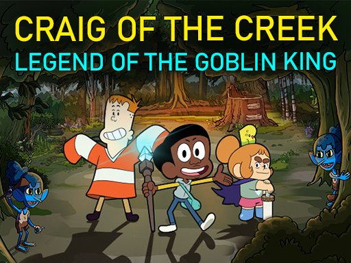 Craig of the Creek – Legend of the Goblin King - Play Free Game Online ...